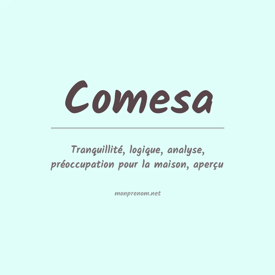Signification du Prénom Comesa Signification du Prénom Comesa