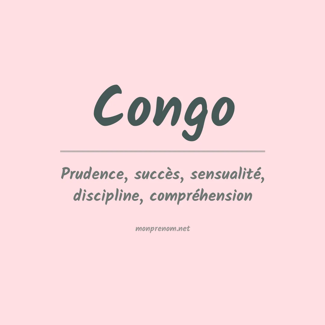 Signification du Prénom Congo