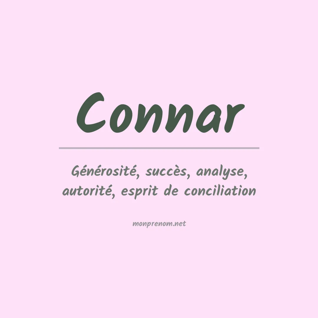 Signification du Prénom Connar Signification du Prénom Connar
