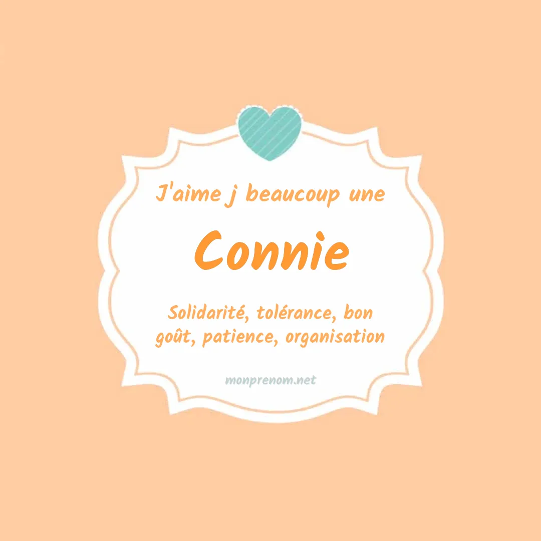 j'aime beaucoup Connie