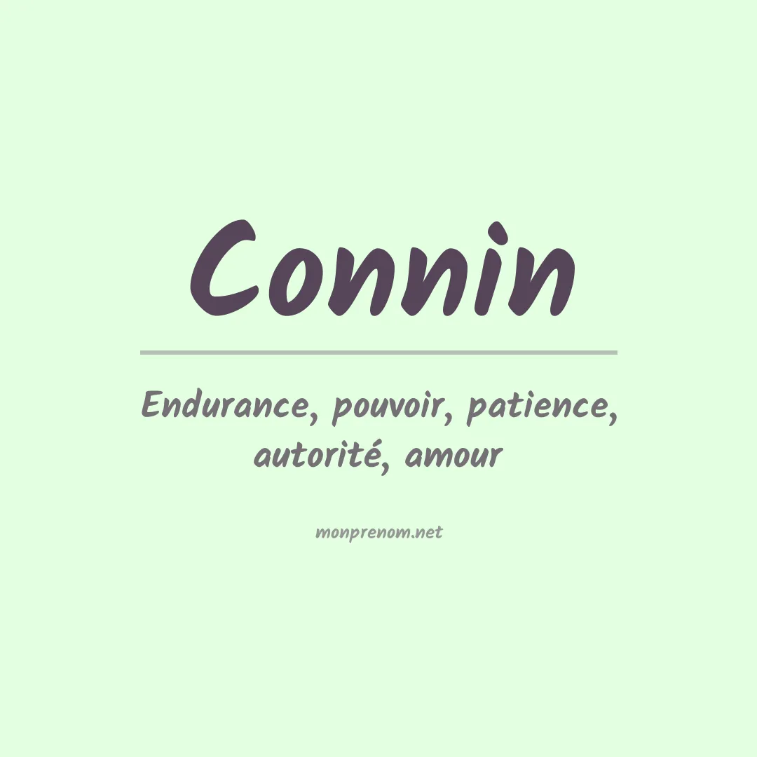 Signification du Prénom Connin Signification du Prénom Connin