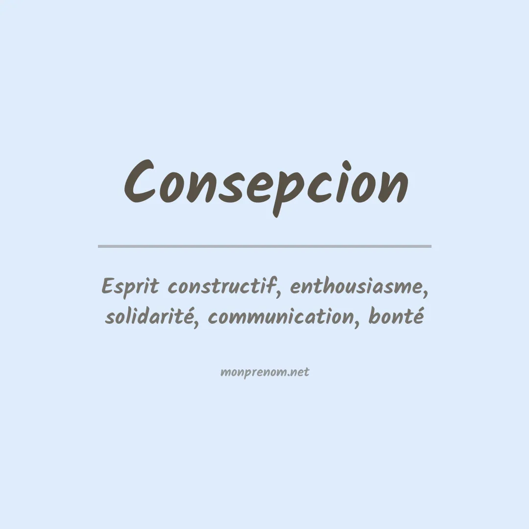 Signification du Prénom Consepcion