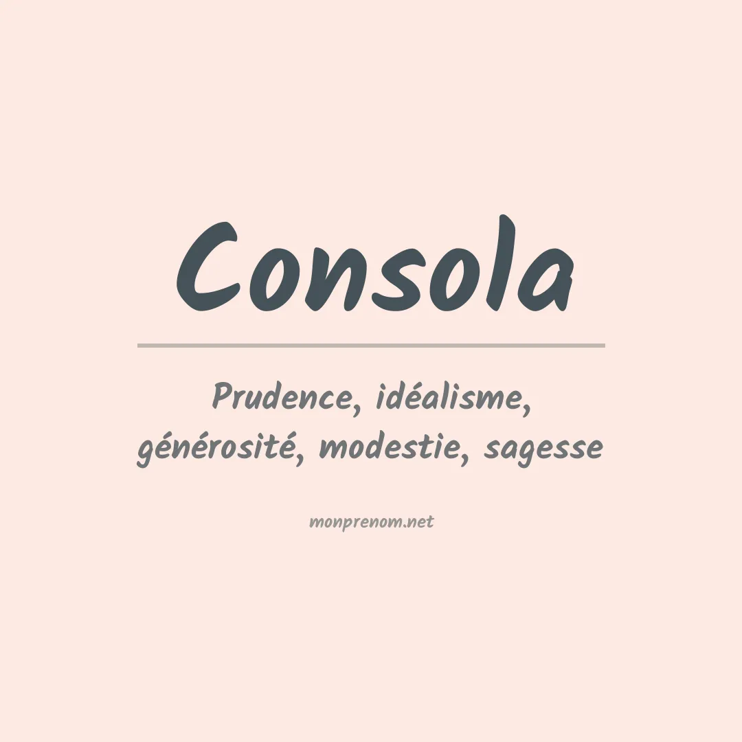 Signification du Prénom Consola Signification du Prénom Consola