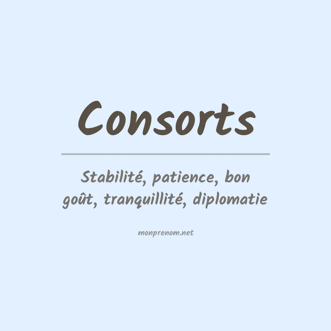 Signification du Prénom Consorts Signification du Prénom Consorts