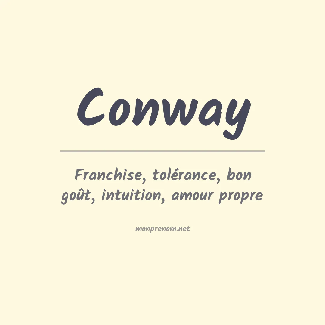 Signification du Prénom Conway