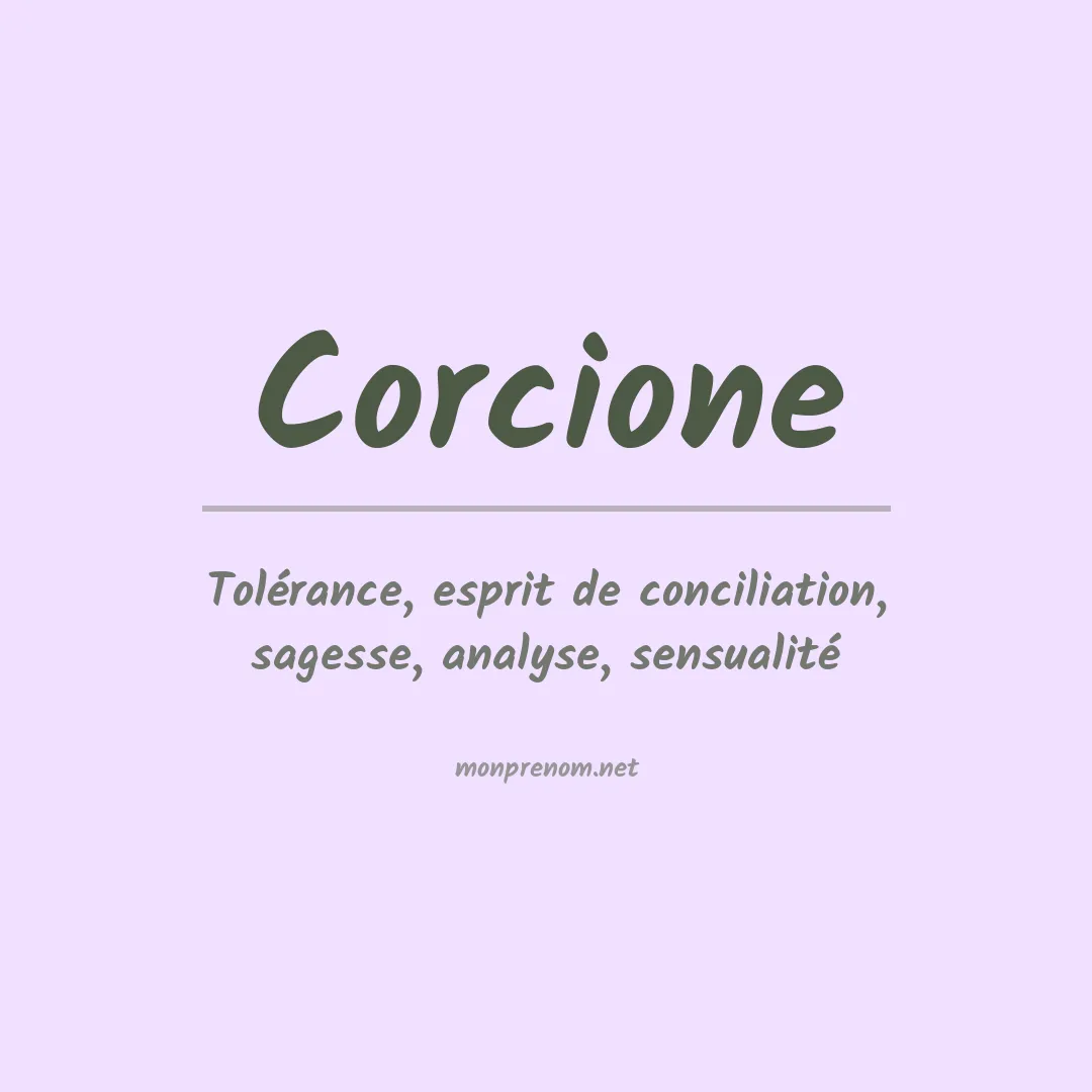 Signification du Prénom Corcione
