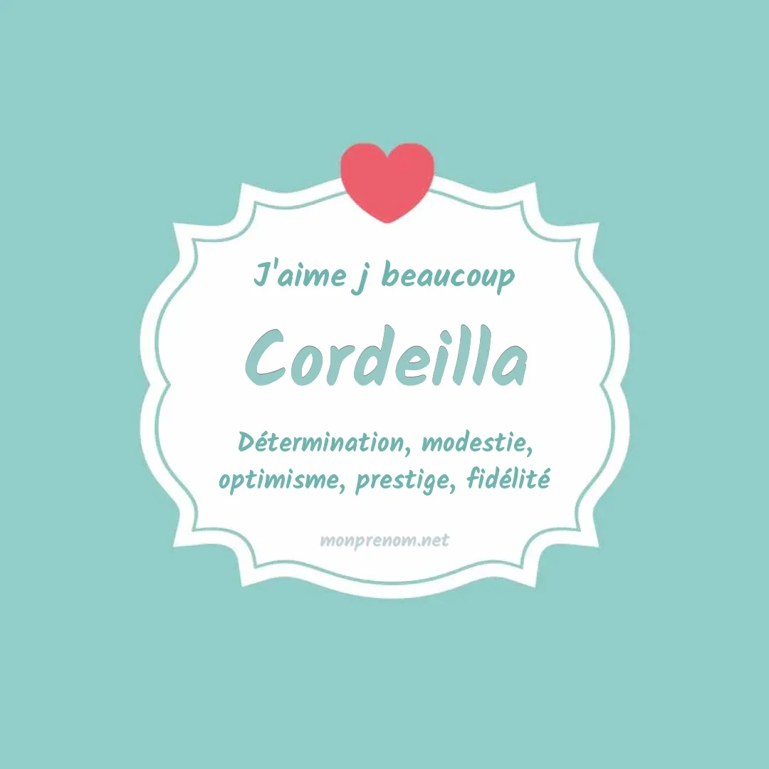 j'aime beaucoup Cordeilla