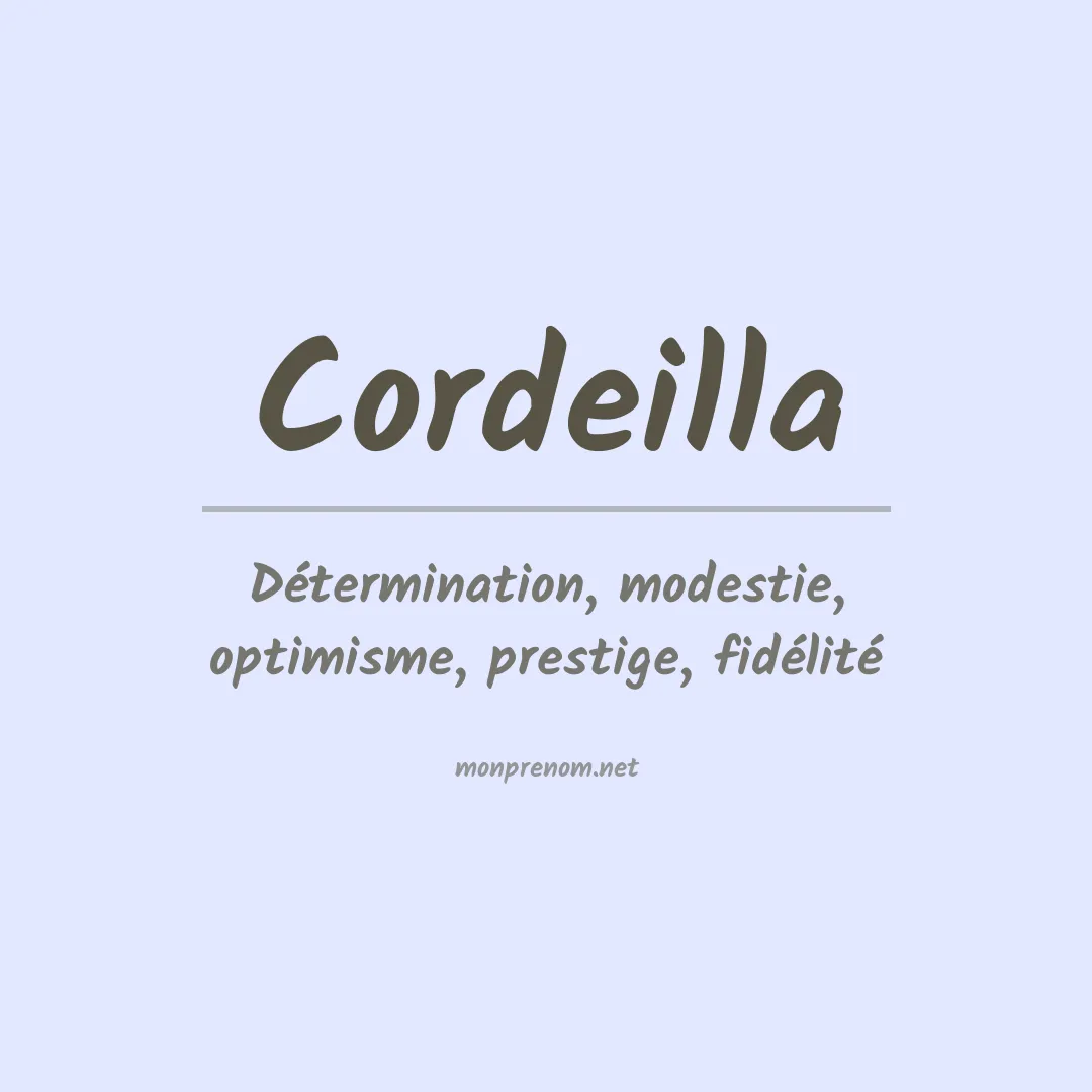 Signification du Prénom Cordeilla Signification du Prénom Cordeilla