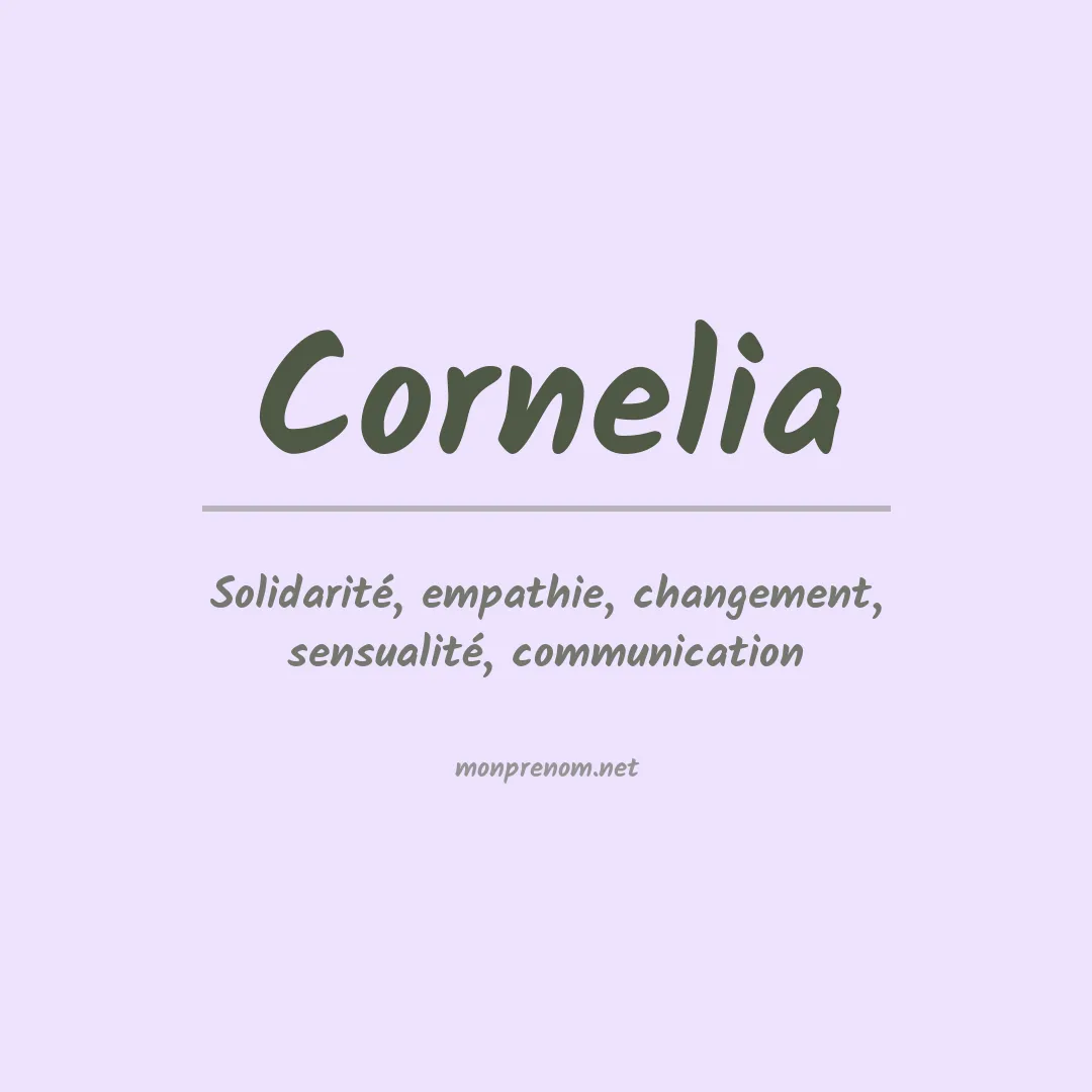 Signification du Prénom Cornelia