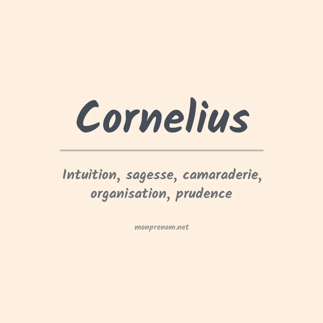 Signification du Prénom Cornelius
