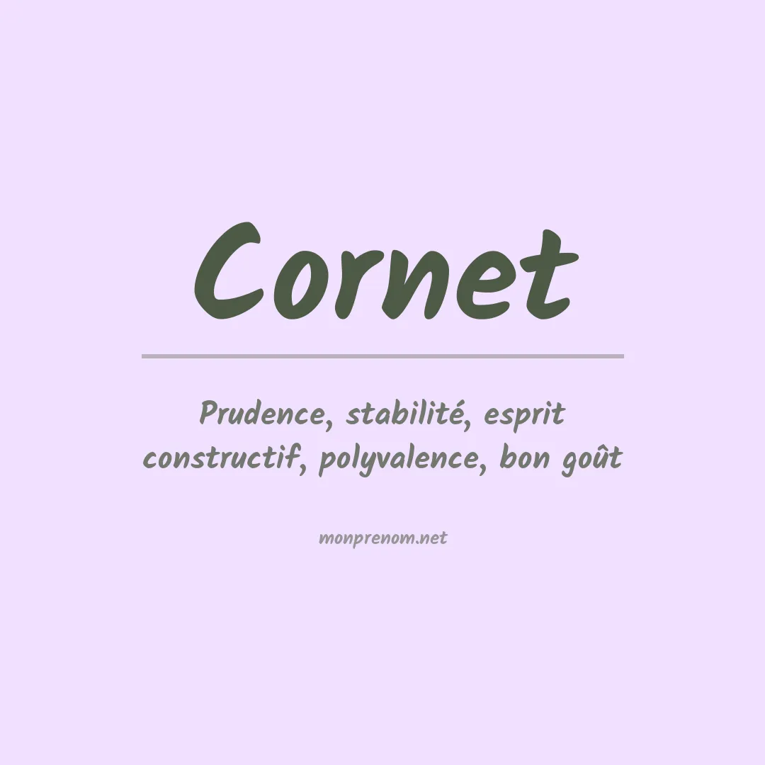 Signification du Prénom Cornet