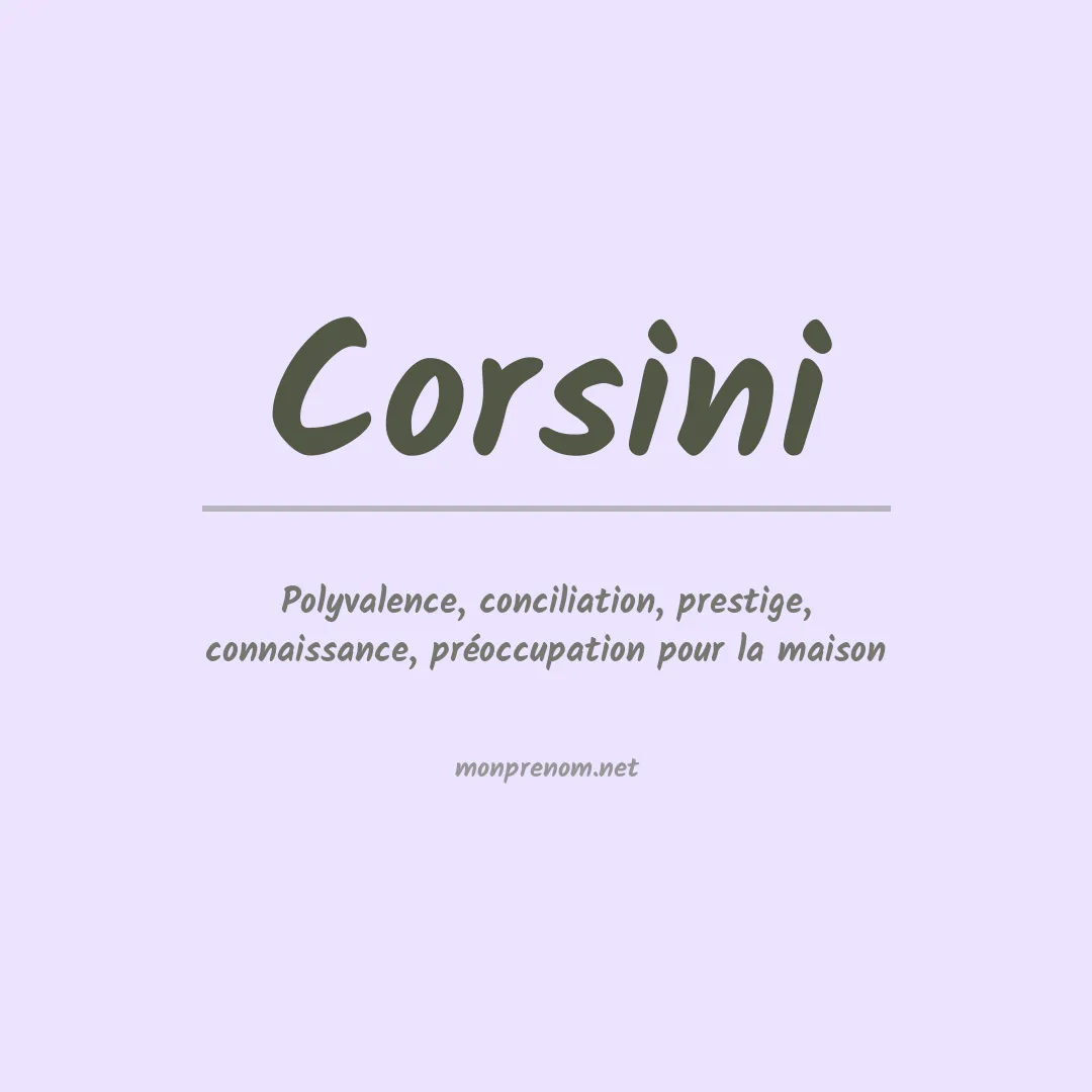 Signification du Prénom Corsini