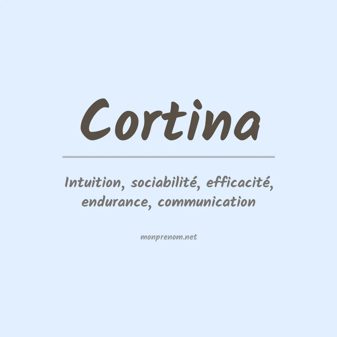 Signification du Prénom Cortina