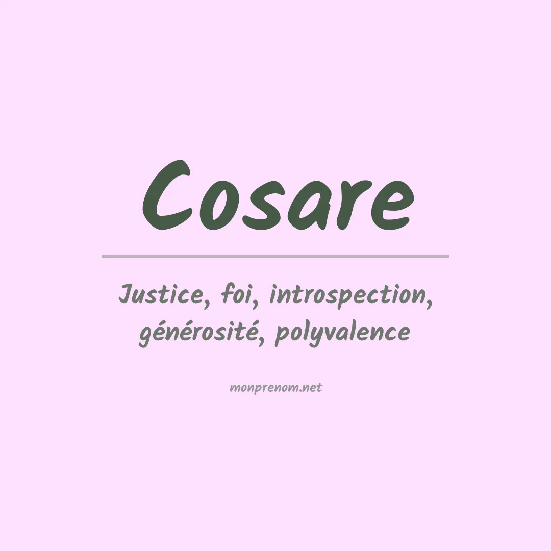 Signification du Prénom Cosare Signification du Prénom Cosare