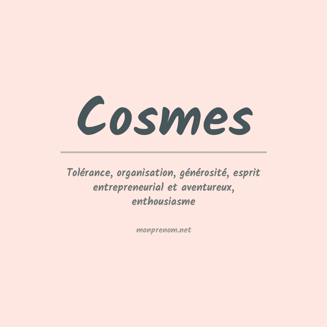 Signification du Prénom Cosmes