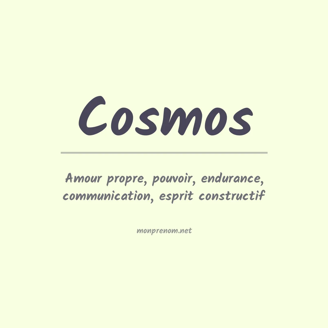 Signification du Prénom Cosmos