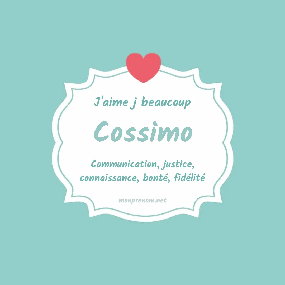 j'aime beaucoup Cossimo