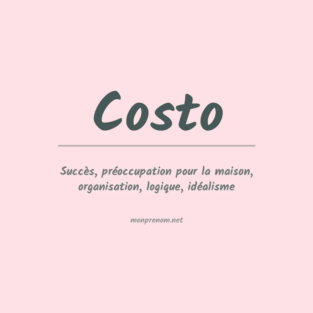 Signification du Prénom Costo Signification du Prénom Costo
