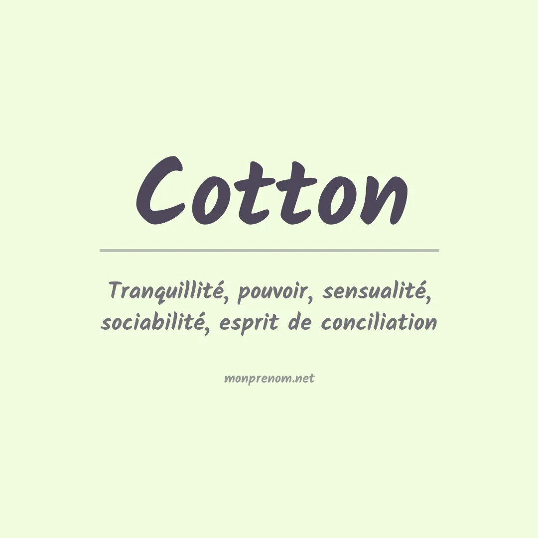 Signification du Prénom Cotton