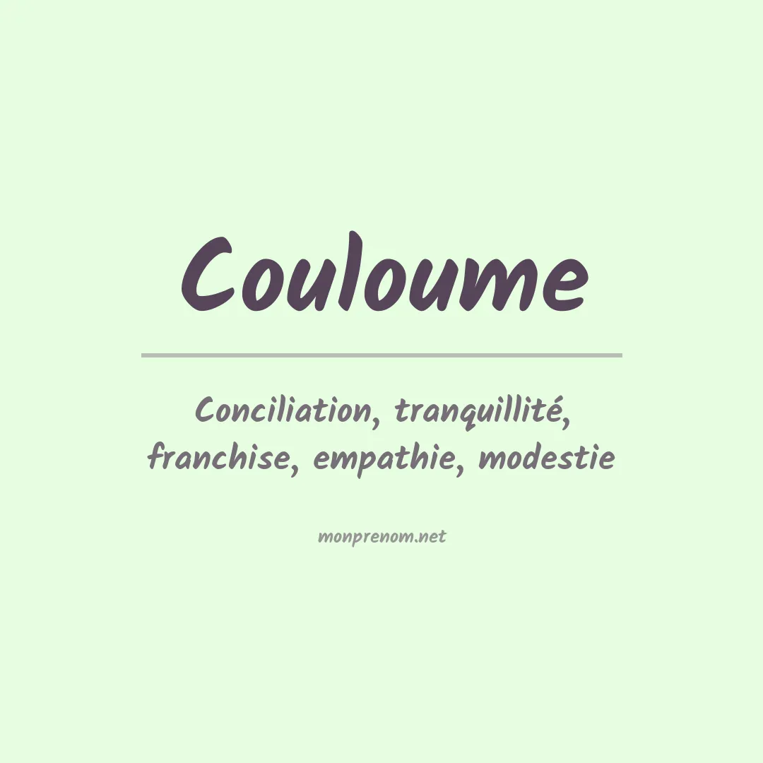 Signification du Prénom Couloume Signification du Prénom Couloume