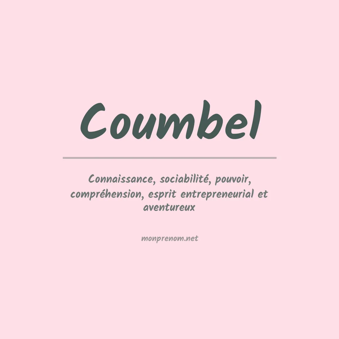 Signification du Prénom Coumbel Signification du Prénom Coumbel
