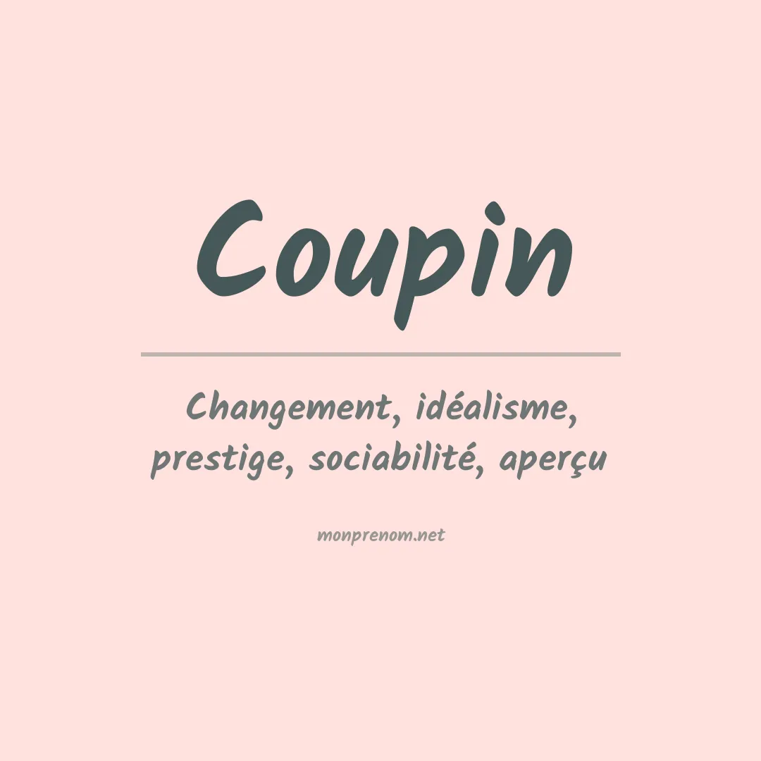 Signification du Prénom Coupin Signification du Prénom Coupin
