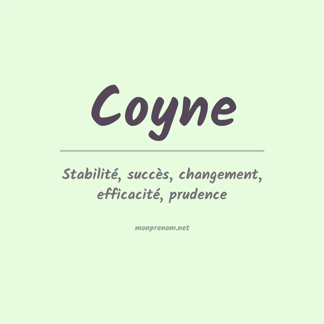 Signification du Prénom Coyne