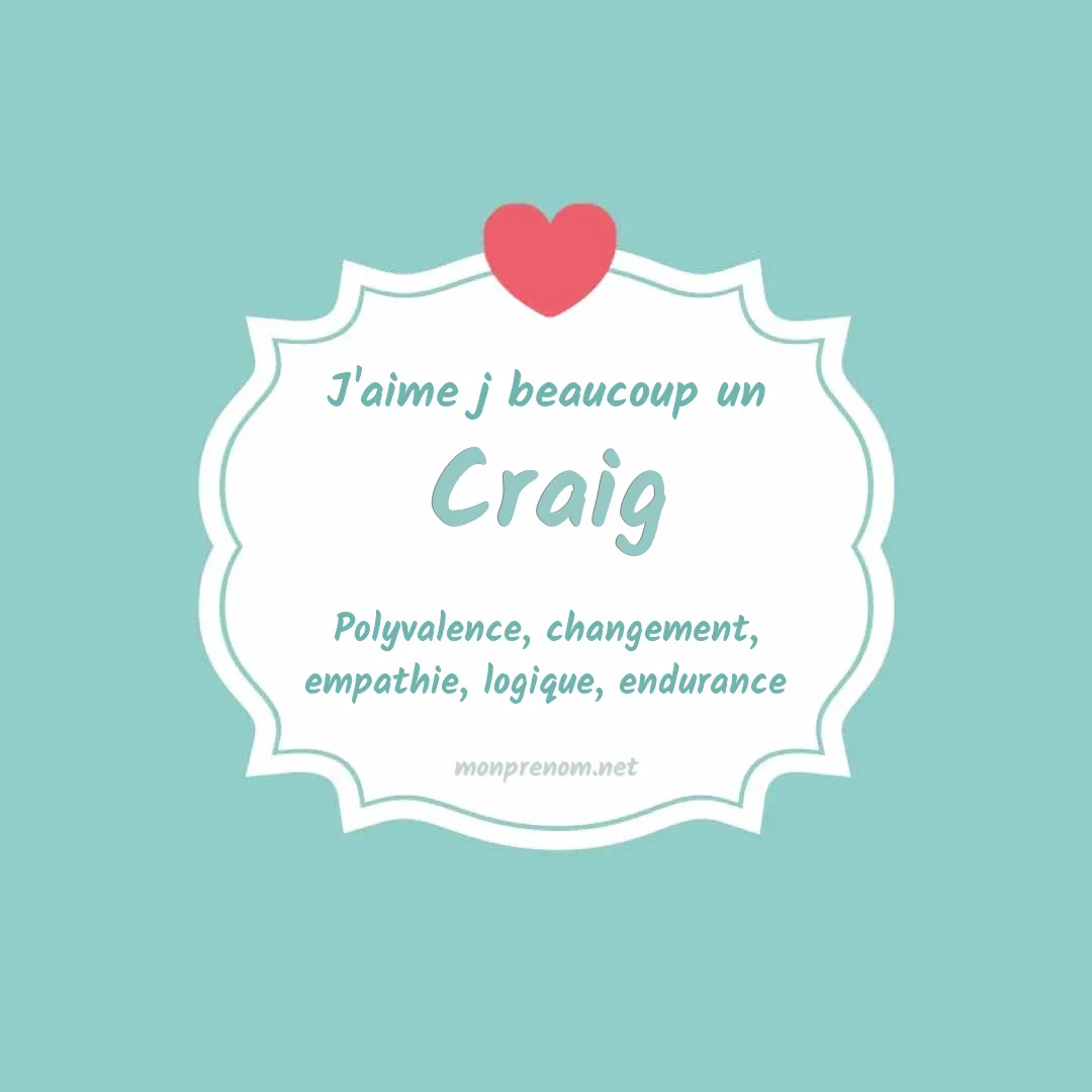 j'aime beaucoup Craig