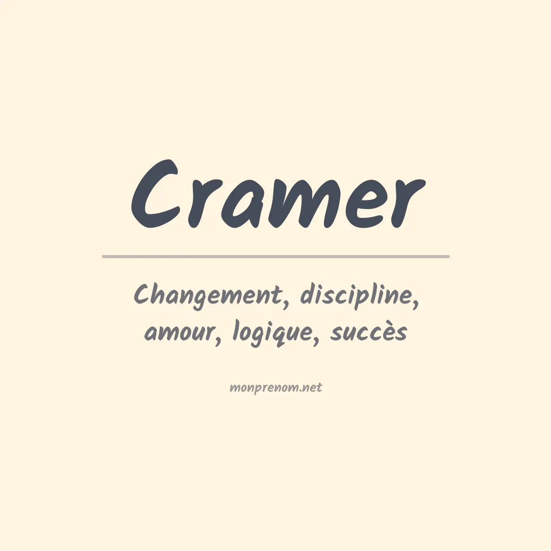 Signification du Prénom Cramer