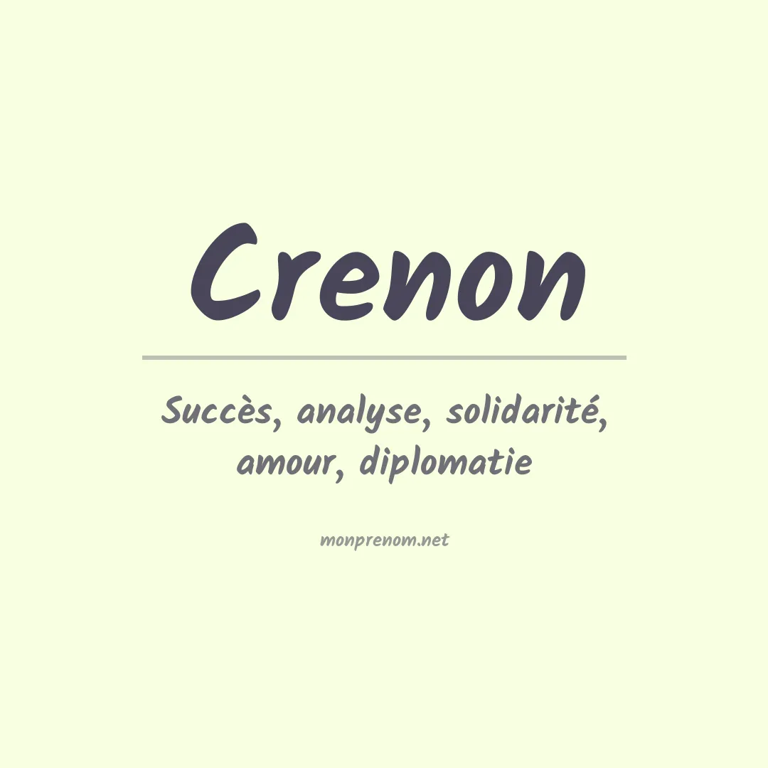 Signification du Prénom Crenon Signification du Prénom Crenon