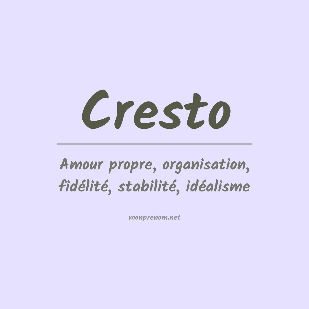 Signification du Prénom Cresto