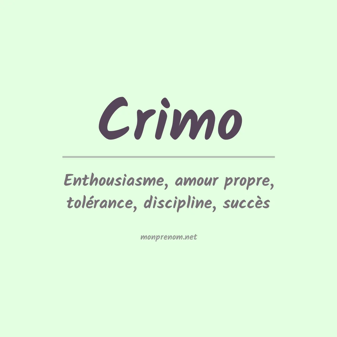 Signification du Prénom Crimo Signification du Prénom Crimo