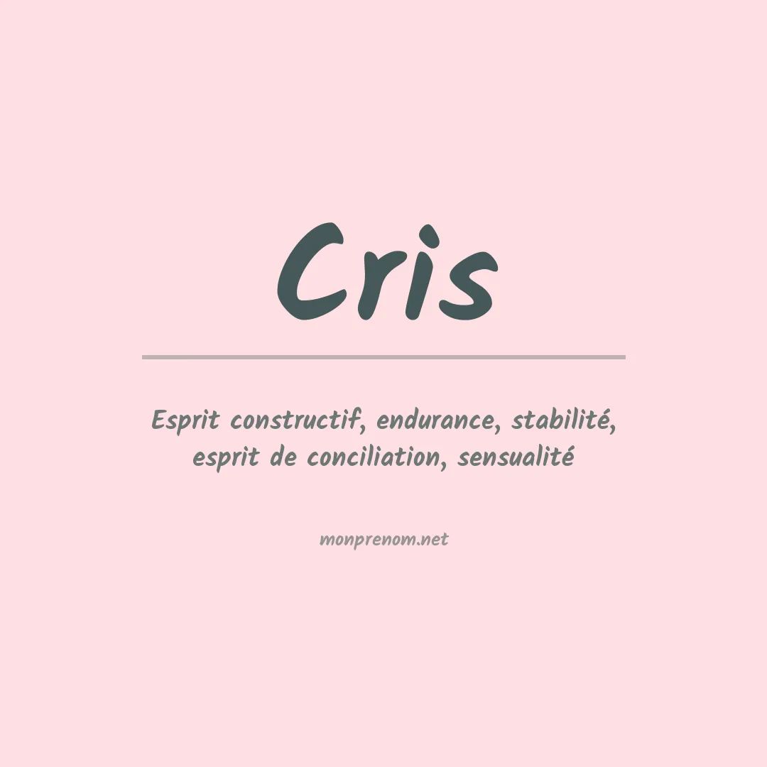 Signification du Prénom Cris