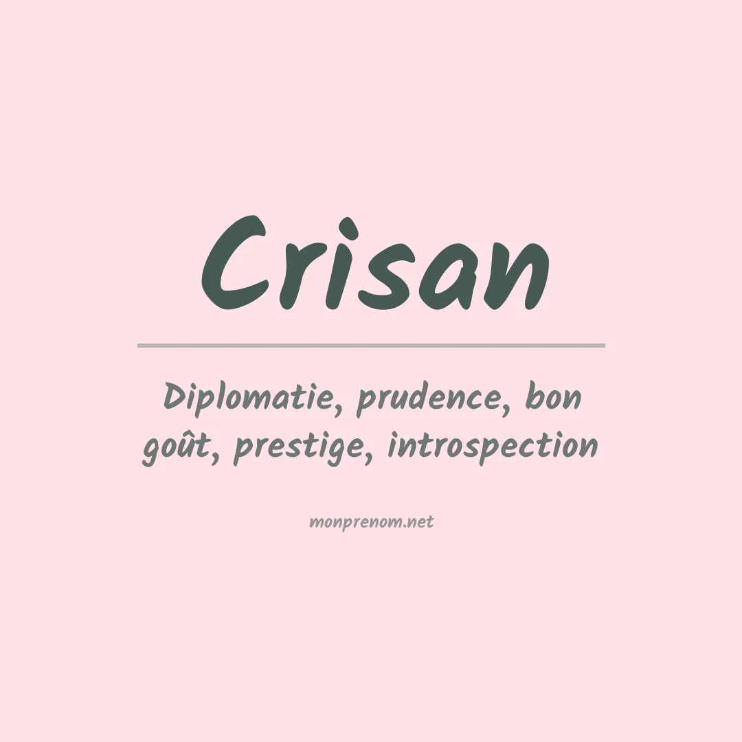 Signification du Prénom Crisan