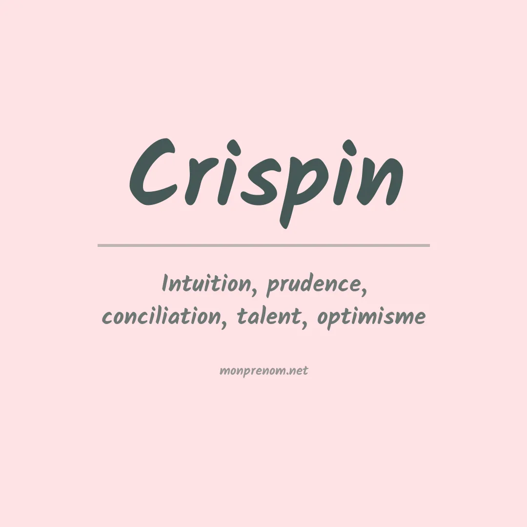 Signification du Prénom Crispin