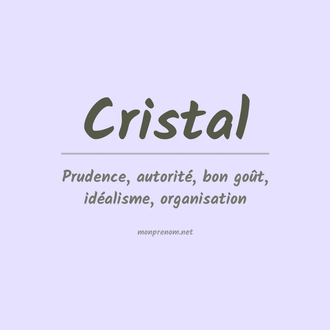 Signification du Prénom Cristal