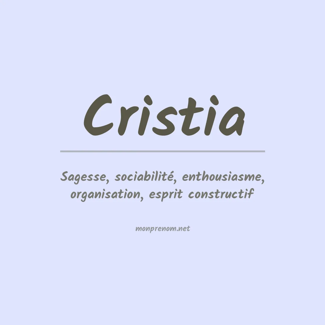 Signification du Prénom Cristia Signification du Prénom Cristia