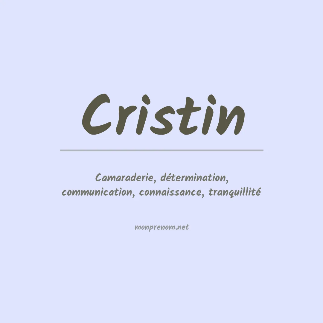 Signification du Prénom Cristin Signification du Prénom Cristin