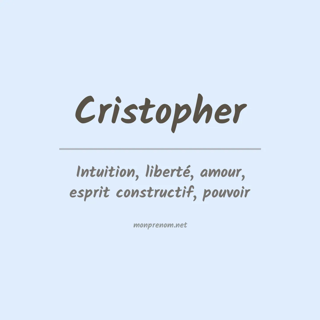 Signification du Prénom Cristopher