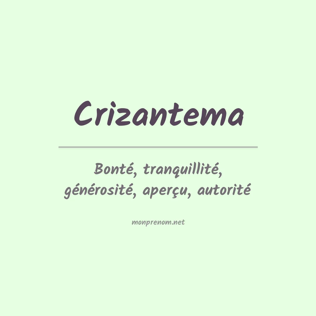 Signification du Prénom Crizantema