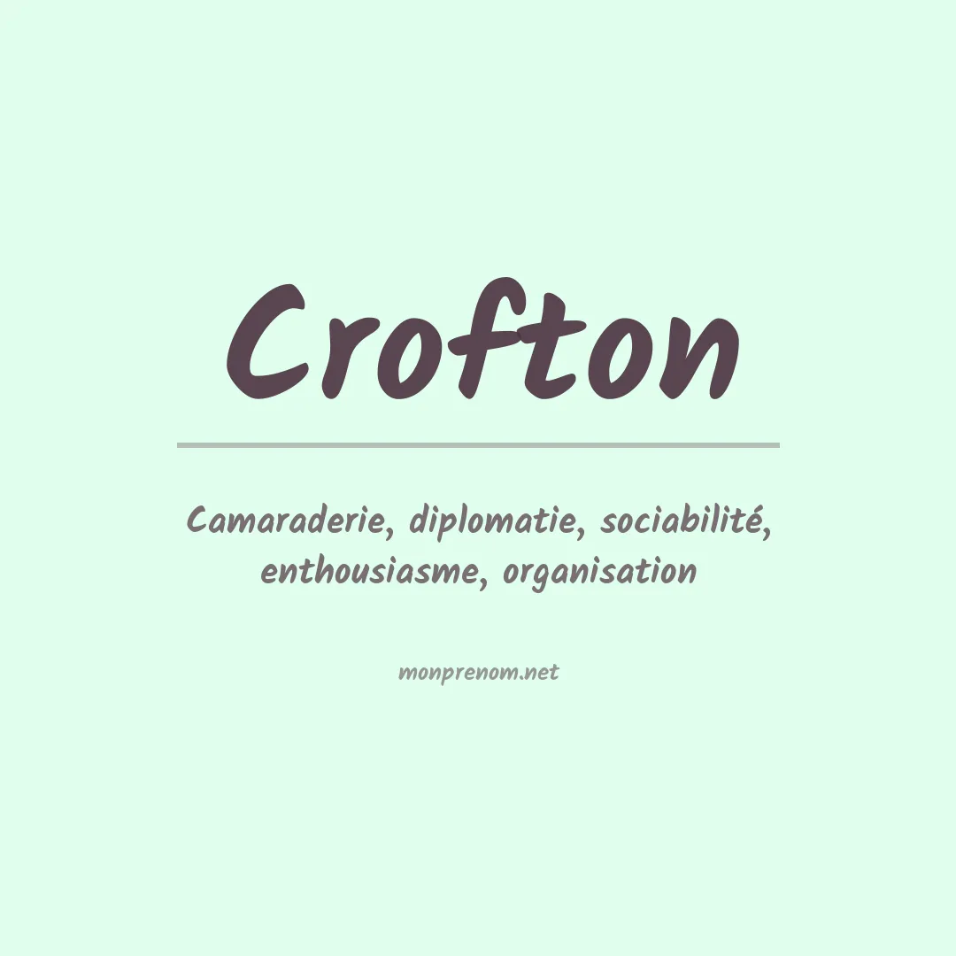 Signification du Prénom Crofton