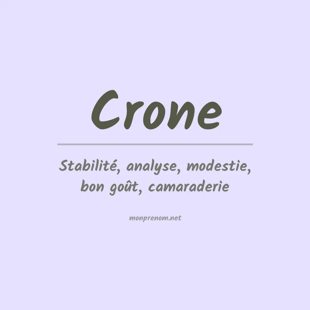 Signification du Prénom Crone