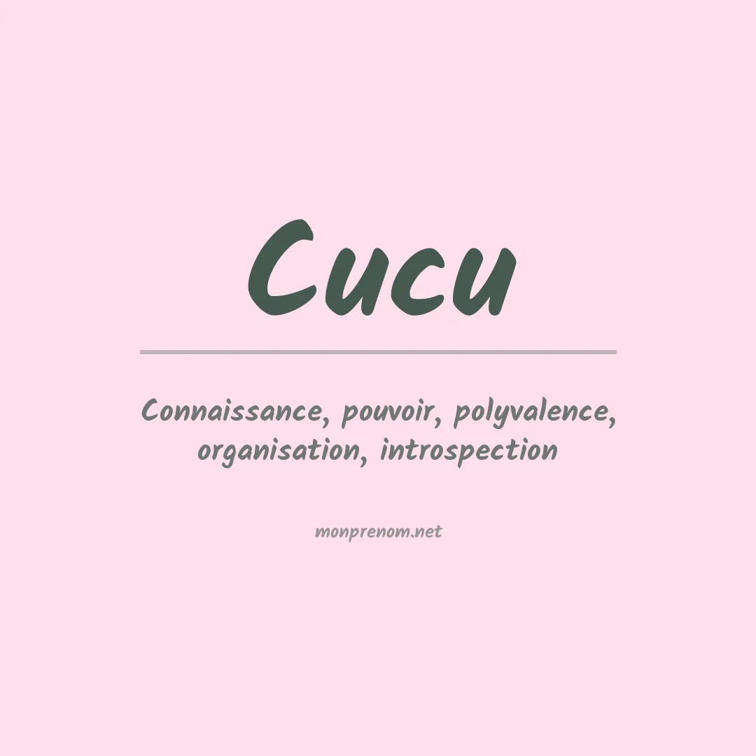 Signification du Prénom Cucu Signification du Prénom Cucu