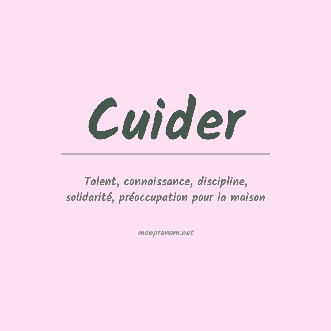 Signification du Prénom Cuider Signification du Prénom Cuider