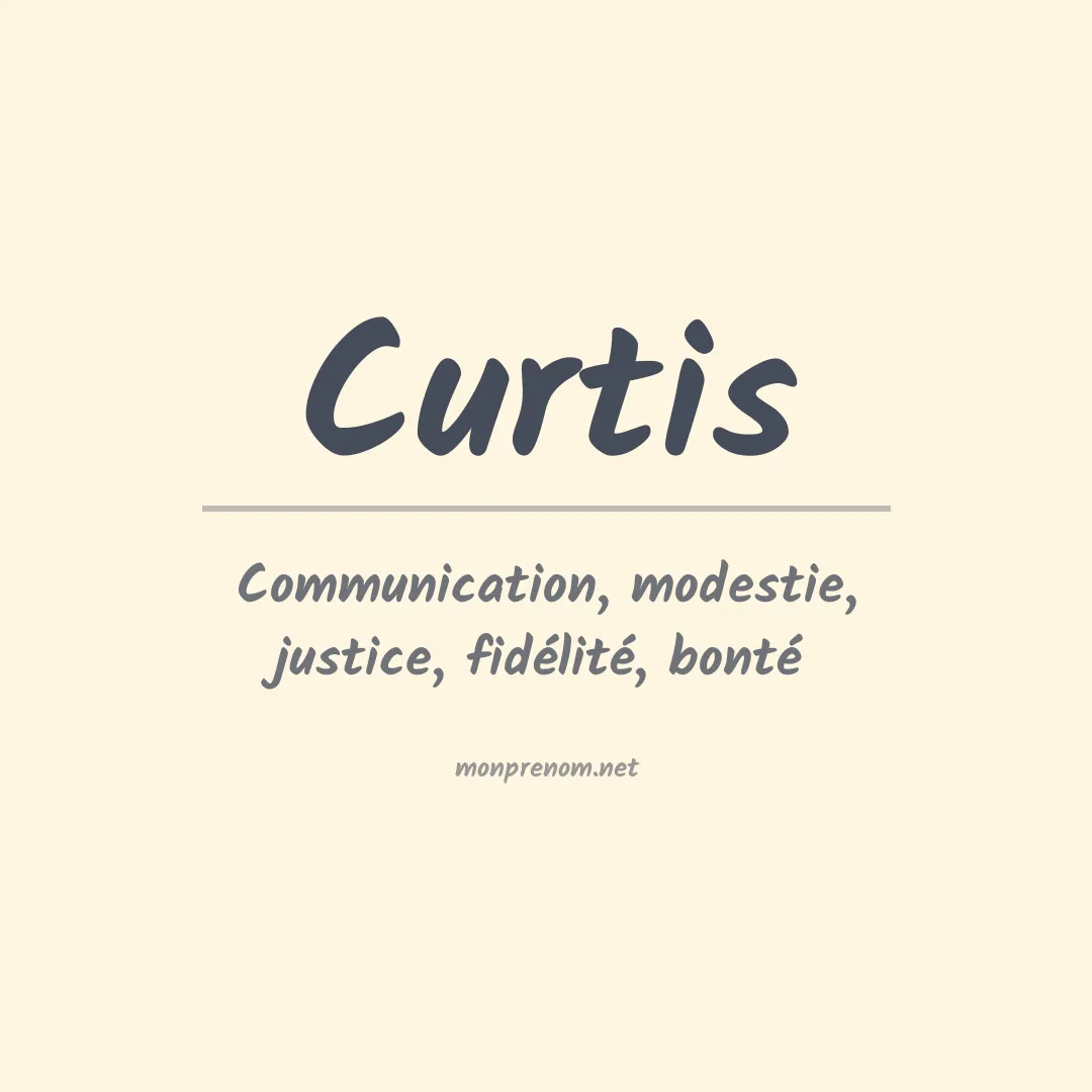 Signification du Prénom Curtis