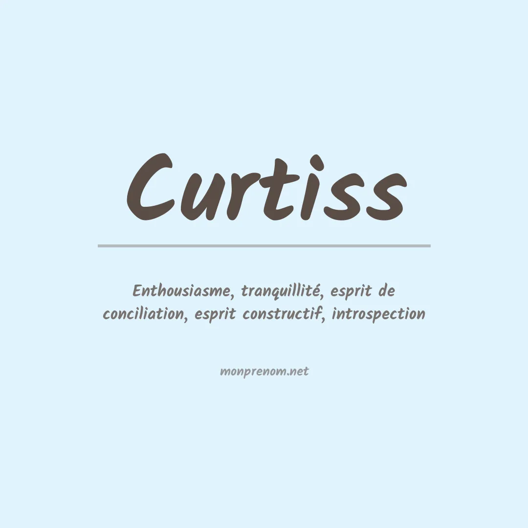 Signification du Prénom Curtiss