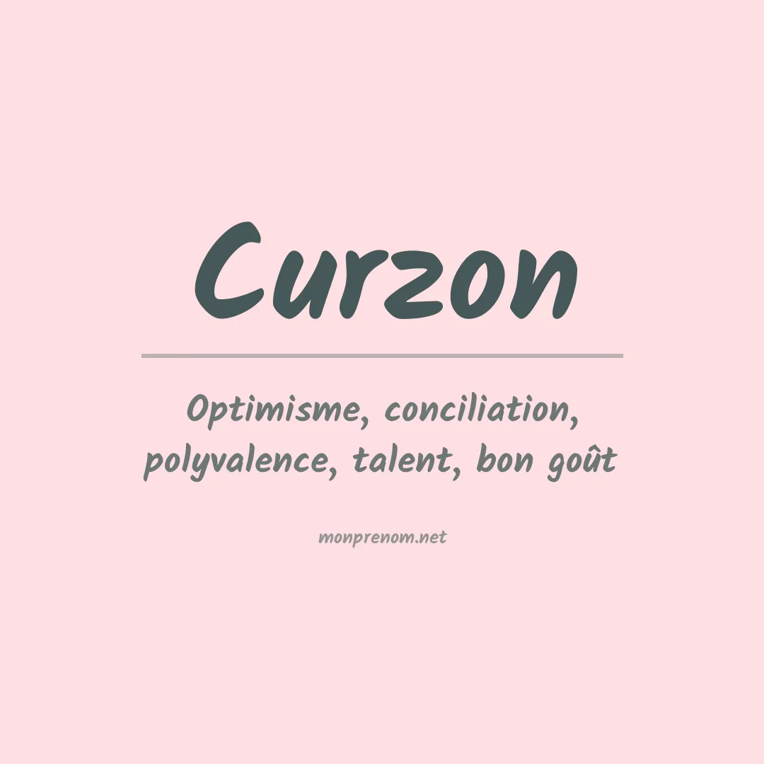 Signification du Prénom Curzon