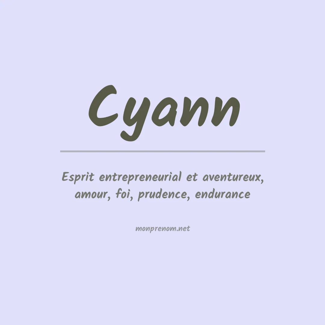 Signification du Prénom Cyann Signification du Prénom Cyann