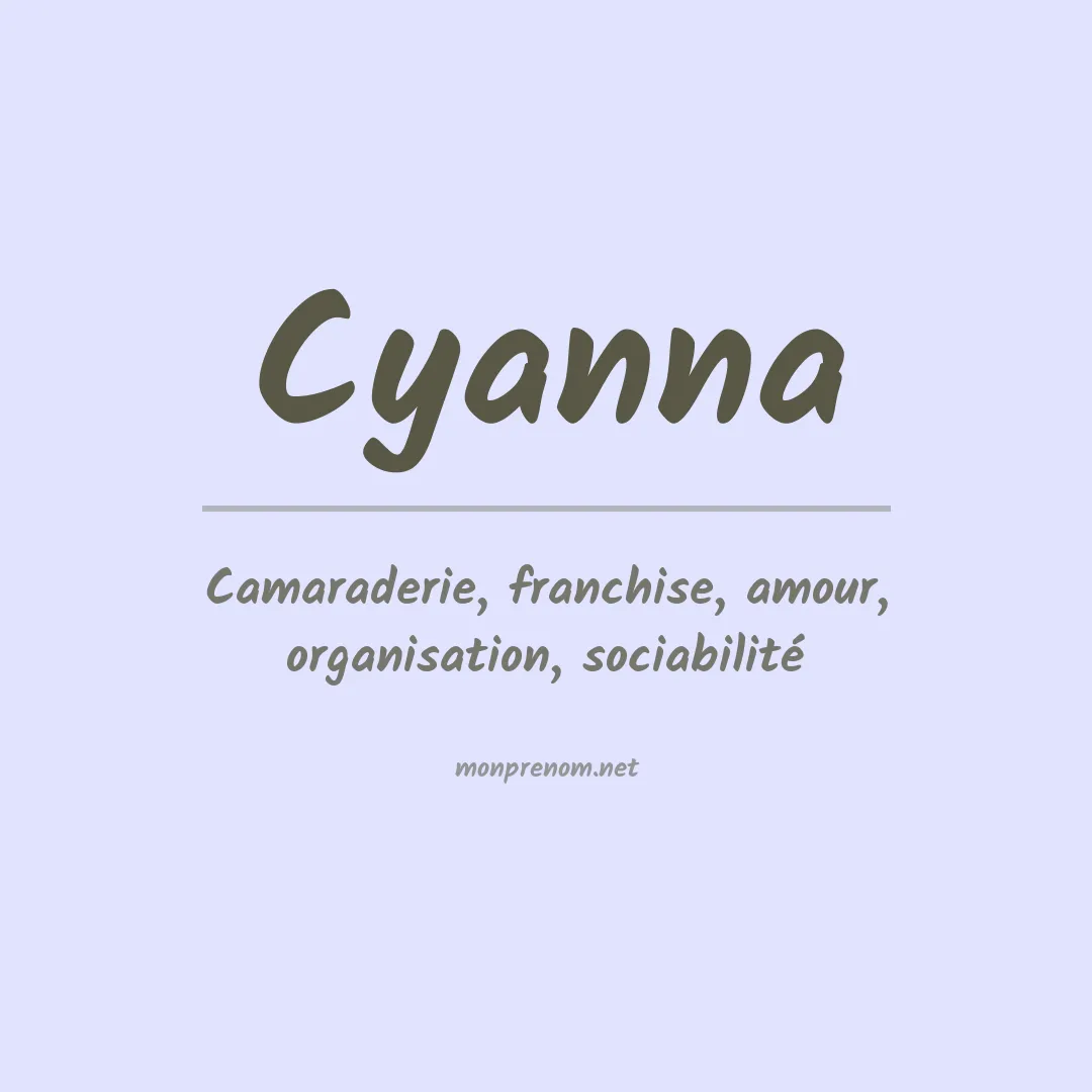 Signification du Prénom Cyanna