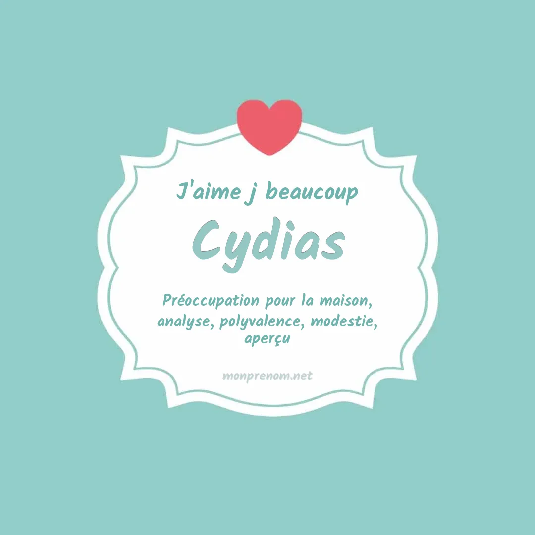 j'aime beaucoup Cydias